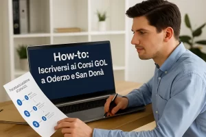 Guida "How-to" che mostra la procedura completa per iscriversi ai corsi GOL gratuiti a Oderzo e San Donà di Piave.
